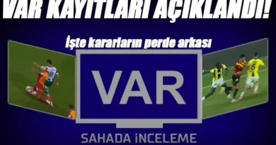 TFF VAR kayıtlarını açıkladı